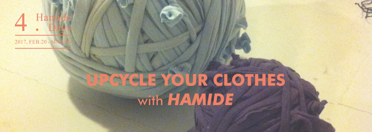 Events-Fourth-Hamide-Days-Upcycle-Clothes-Hamide-Design-Studio