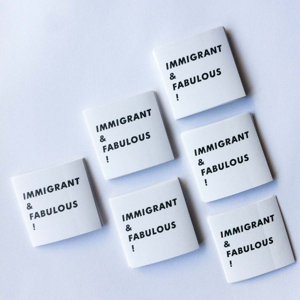 "Immigrant & Fabulous!" stickers